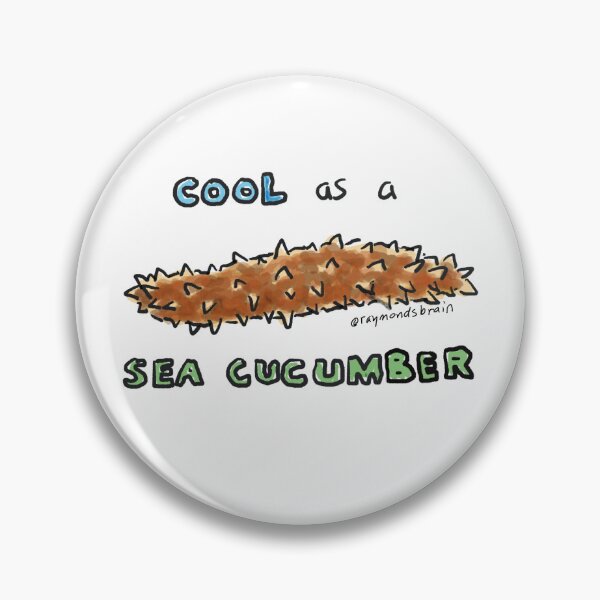 Item preview, Cool as a Sea Cucumber designed and sold by Raymond Nakamura.