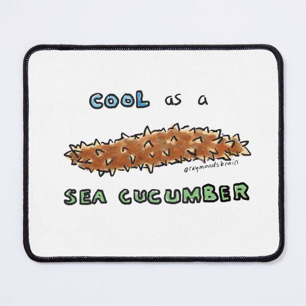 Item preview, Cool as a Sea Cucumber designed and sold by Raymond Nakamura.