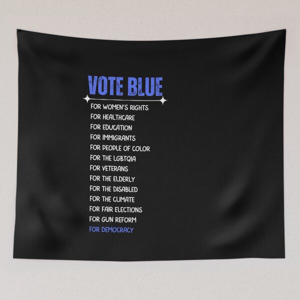Item preview, Vote Blue For Democracy Text Political Design designed and sold by EarthArtDesigns.