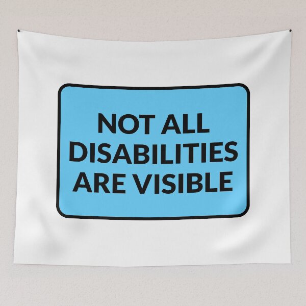 Item preview, Invisible disability - Not All Disabilities Are Visible  designed and sold by Inspirationmotivation.