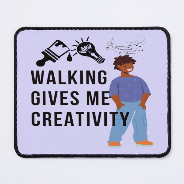 Item preview, Walking Gives Me Creativity designed and sold by surprise-to-me.