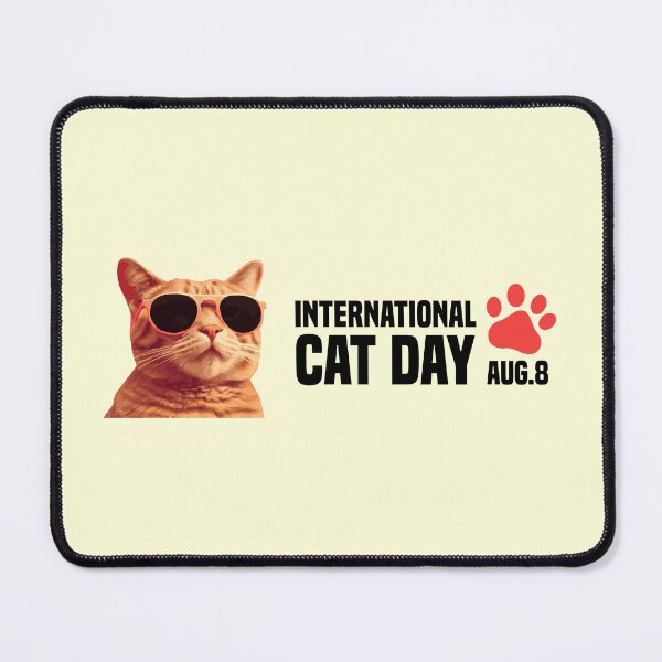 Item preview, 8 Aug. International Cat Day designed and sold by challengecafe.