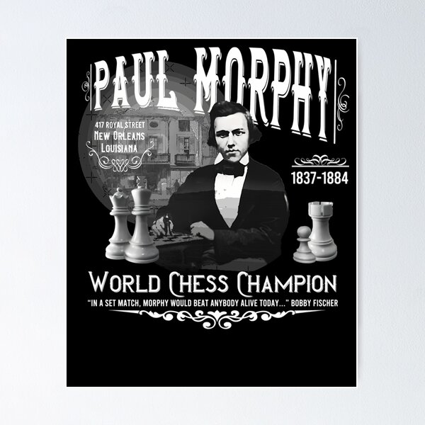 Chess Legends: Paul Morphy Poster