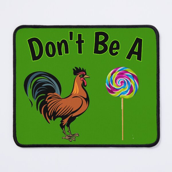 Item preview, Don't Be a C*ck Sucker Humor  designed and sold by rcmarble.