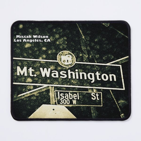 Item preview, Mt. Washington & West Isabel Street, Los Angeles, California by Mistah Wilson designed and sold by The Street Sign Store.