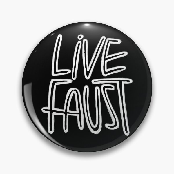 Item preview, Live Fast, Pun, Goethe, Live Faust designed and sold by badlydrawnbabe.
