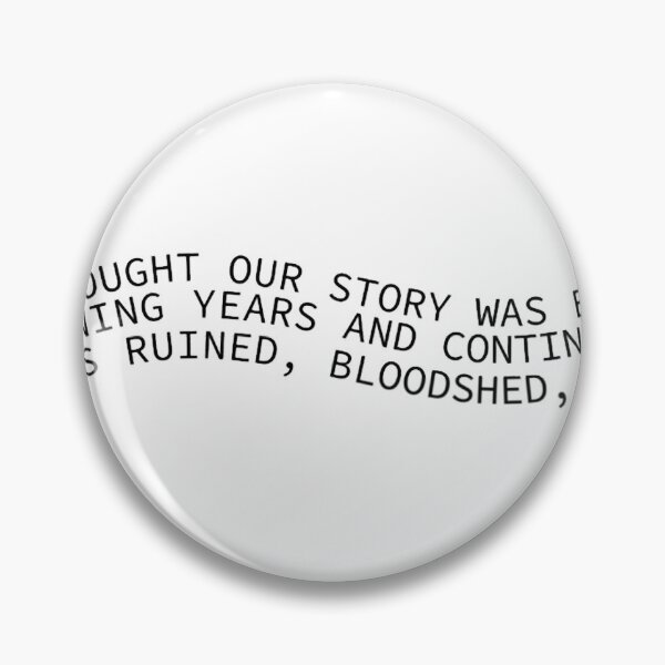 Item preview, I Thought Our Story Was Epic designed and sold by JuneHanley.