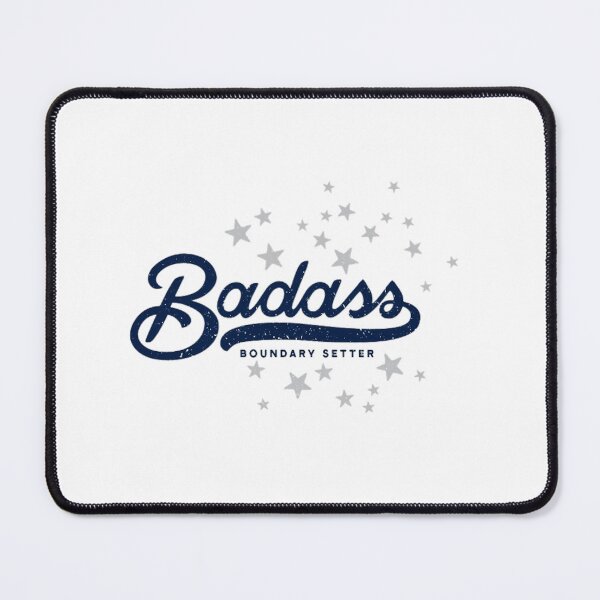 Item preview, Badass Boundary Setter designed and sold by WayFinding1.
