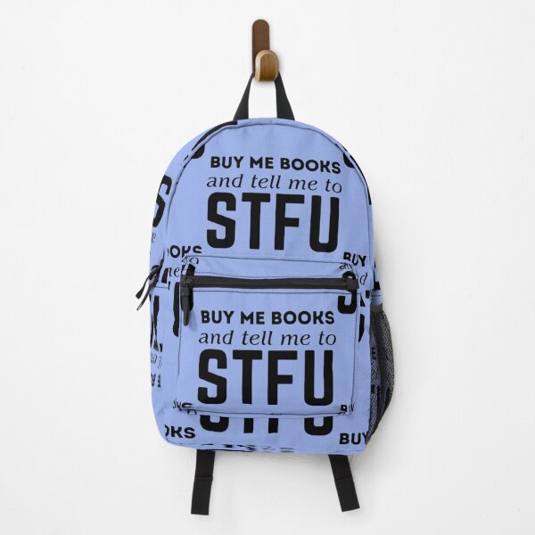 Item preview, Buy Me Books and Tell Me to STFU designed and sold by clevelandchris.