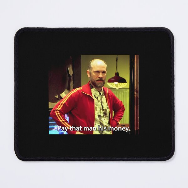 Item preview, Pay That Man His Money Meme Teddy Kgb Tv Show Movie Humor John Malkovich Rounders 1 designed and sold by iozvlpdxi17.
