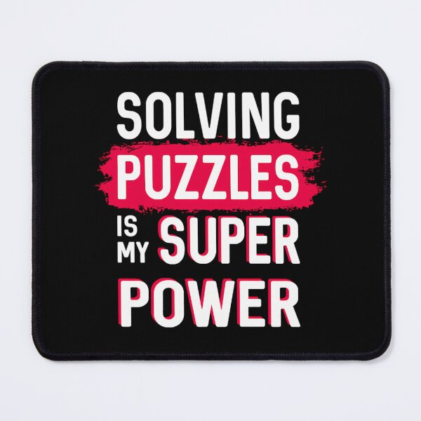 Item preview, Solving Puzzles Is My Super Power Funny Saying  	 designed and sold by zpgtepzdh23.