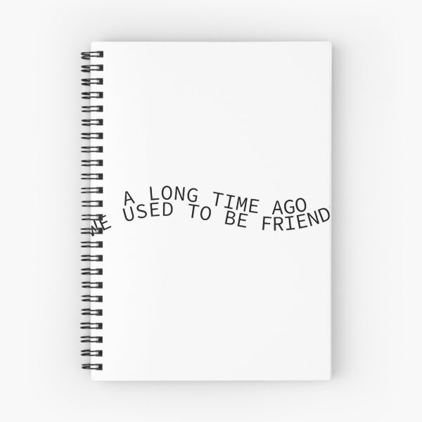 Item preview, A Long Time Ago We Used To Be Friends designed and sold by DetraFenner.