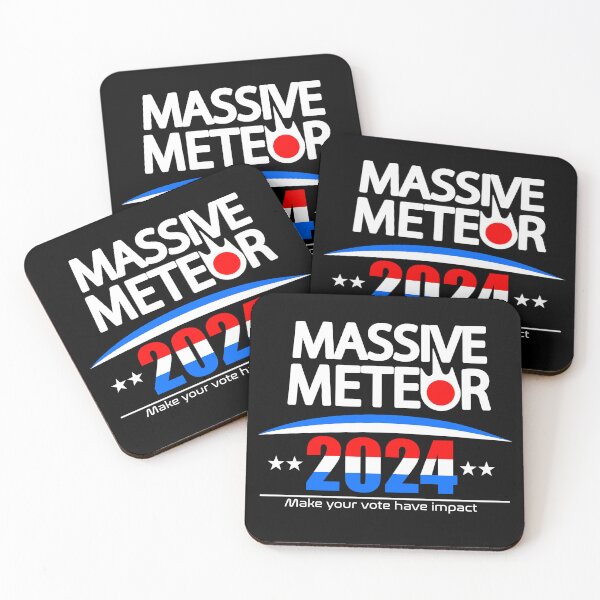 Item preview, Massive Meteor 2024 Make Your Vote Have Impact designed and sold by polygrafix.