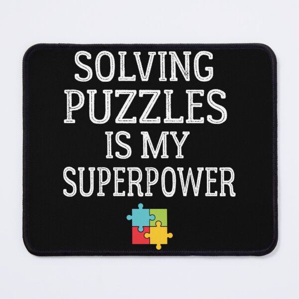 Item preview, Solving Puzzles Is My Superpower  1	 designed and sold by zpgtepzdh23.