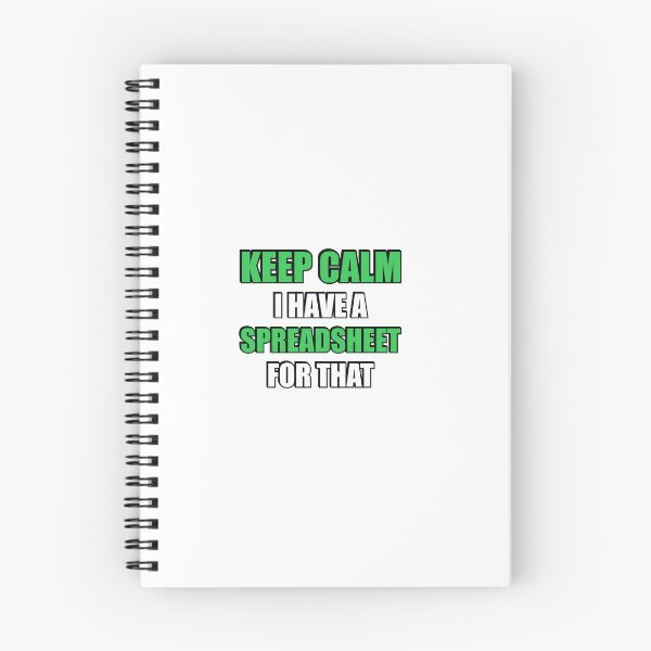 Item preview, Keep calm I have a spreadsheet for that designed and sold by Inspirationmotivation.