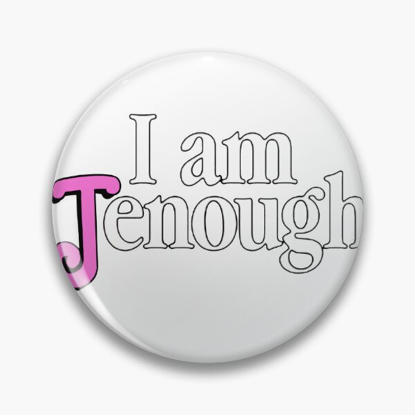 Item preview, I am Jenough designed and sold by emilyrainnn.