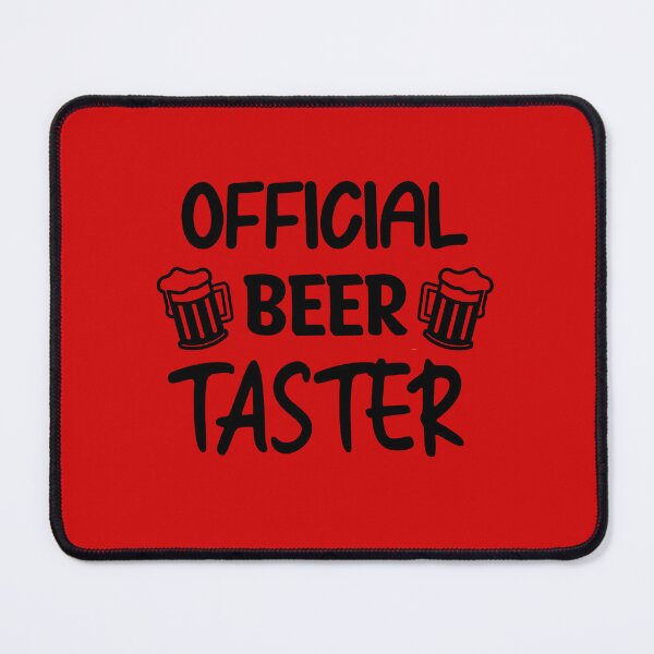 Item preview, Official Beer Taster, Beer Quote, Beer Lover designed and sold by DesignHouse07.