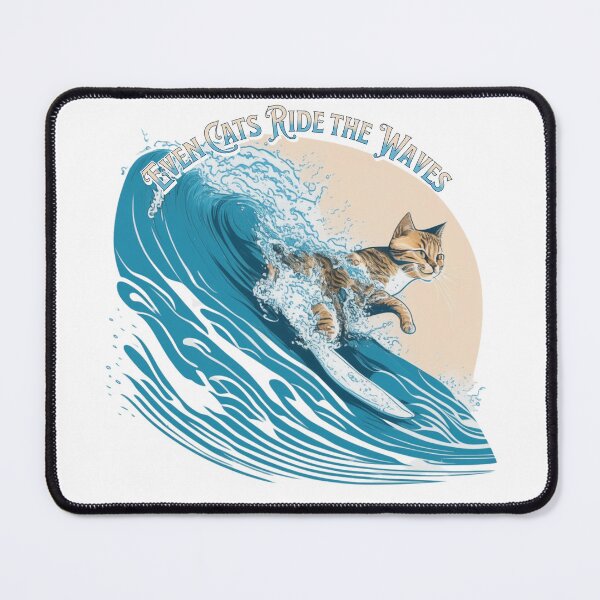 Item preview, Even Cats Ride the Waves designed and sold by Shipwrecked2020.