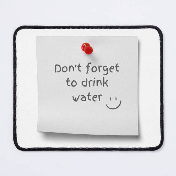 Item preview, Don't Forget to Drink Water Sticky  designed and sold by ciarameadows.