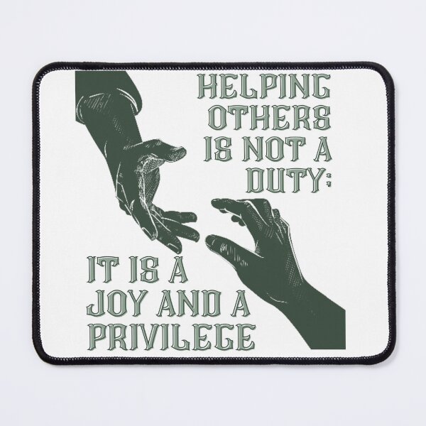 Item preview, Helping others is not a duty; it is a joy and privilege designed and sold by Hiremeamerica.