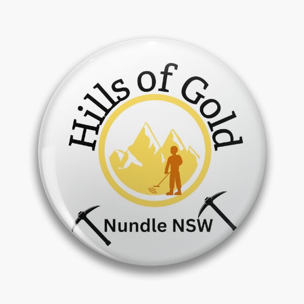 Item preview, Hills of Gold Nundle NSW Gold Fossicking Country Rural Town designed and sold by Reelyfishing.