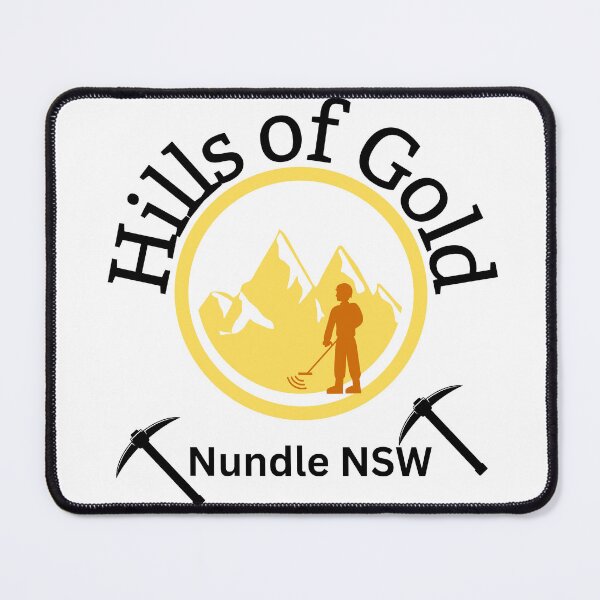 Item preview, Hills of Gold Nundle NSW Gold Fossicking Country Rural Town designed and sold by Reelyfishing.