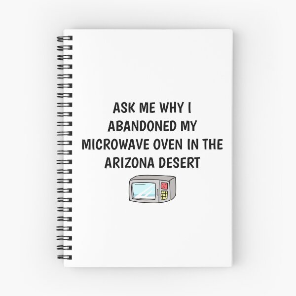 Item preview, Ask Me Why I Abandoned Microwave in Desert designed and sold by rainbow-milk.