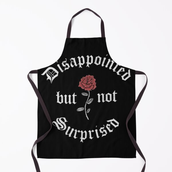 Item preview, Disappointed but not Surprised designed and sold by CozyCoz.