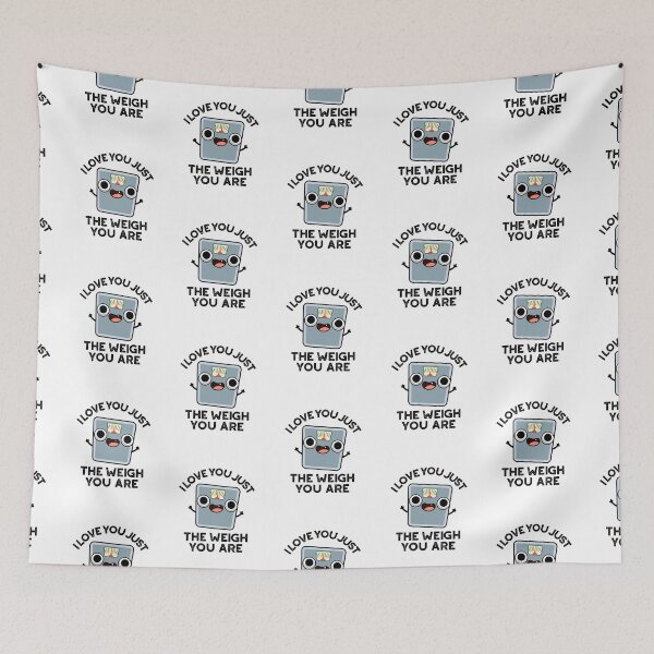 Item preview, I Love You Just The Weigh You Are Funny Weight Puns  designed and sold by punnybone.