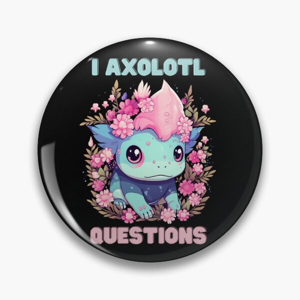 Item preview, I Axolotl Questions Cute Axolotl Kawaii designed and sold by ArtFromBeyond.