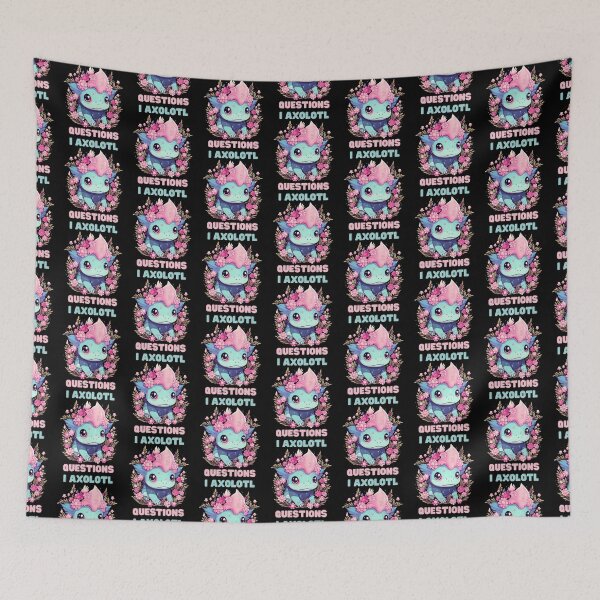 Item preview, I Axolotl Questions Cute Axolotl Kawaii designed and sold by ArtFromBeyond.