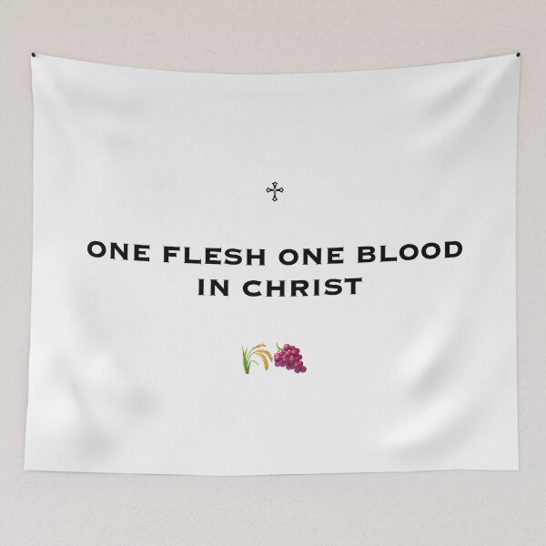 Item preview, One Flesh One Blood In Christ. designed and sold by Mortinus.