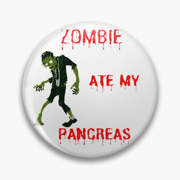 Item preview, Zombie  Ate My Pancreas designed and sold by chitown23.