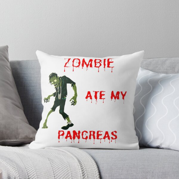 Item preview, Zombie  Ate My Pancreas designed and sold by chitown23.
