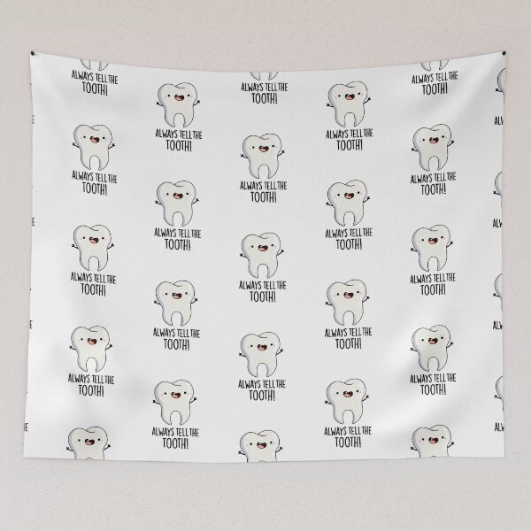 Item preview, Always Tell The Tooth Funny Dental Puns  designed and sold by punnybone.