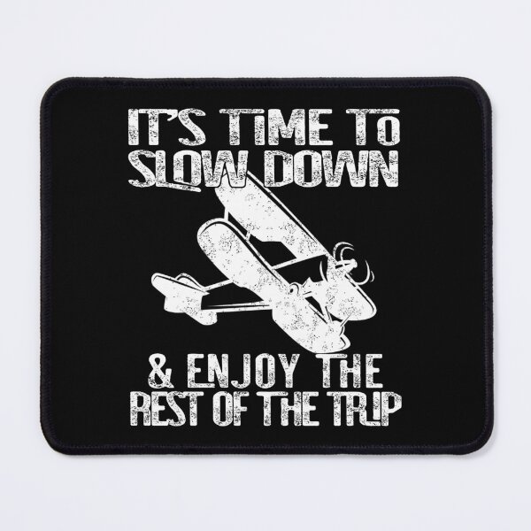 Item preview, It’s time to slow down and enjoy the rest of the trip VINTAGE PLANE | Retirement Pilot Plan designed and sold by Qudkin.