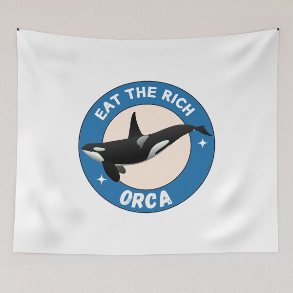 Item preview, Copy of Eat The Rich Orca designed and sold by beefrancky.