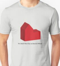 We Built This City on Rock & Wheat Unisex T-Shirt