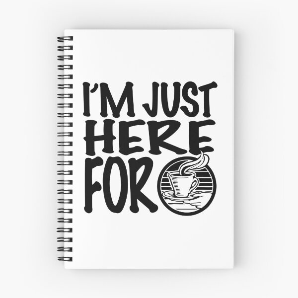 Item preview, I'm Just Here For Coffee designed and sold by likbatonboot.