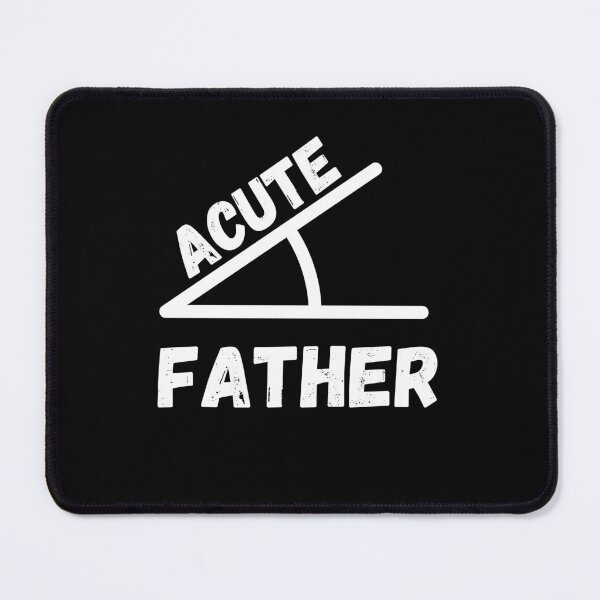 Item preview, Acute Father designed and sold by The Merch Experiment .