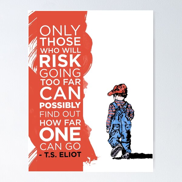 Item preview, T.S. Eliot // Only Those Who Risk... designed and sold by DrawnToMind.