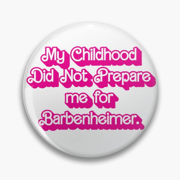 Item preview, My Childhood Did not Prepare me for Barbenheimer. designed and sold by AndromedaWeb.