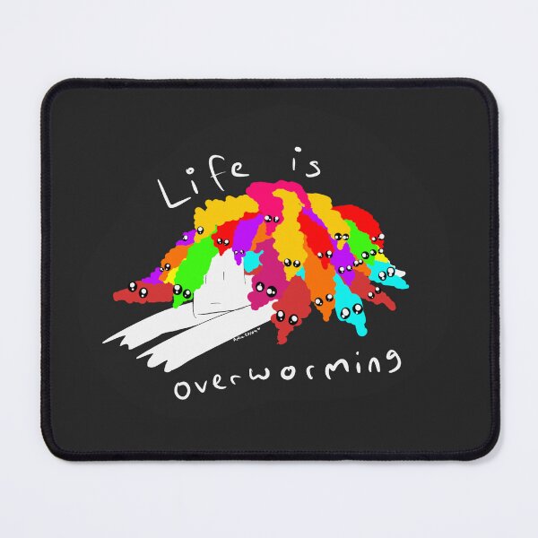 Item preview, Life is overworming designed and sold by Artieyay.