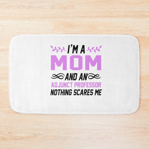 Item preview, I'm A Mom &Amp;Amp; Adjunct Professor Nothing Scares Me T-Shirt - Gift Idea Shirt For Men-Simple Graphic T Shirts-black designed and sold by EagmianPheolea.