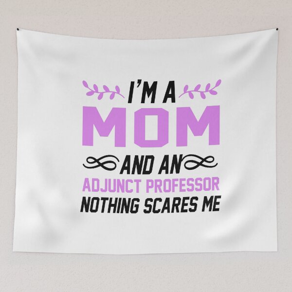Item preview, I'm A Mom &Amp;Amp; Adjunct Professor Nothing Scares Me T-Shirt - Gift Idea Shirt For Men-Simple Graphic T Shirts-black designed and sold by EagmianPheolea.
