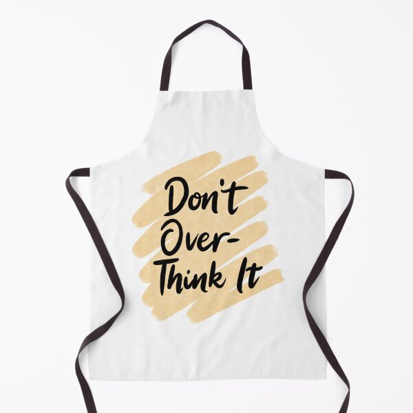 Item preview, Don't Overthink It designed and sold by iameverything.