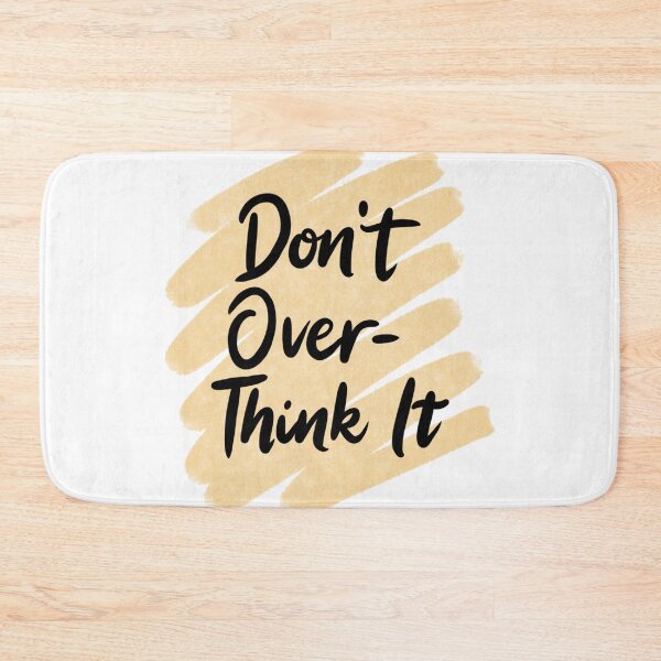 Item preview, Don't Overthink It designed and sold by iameverything.