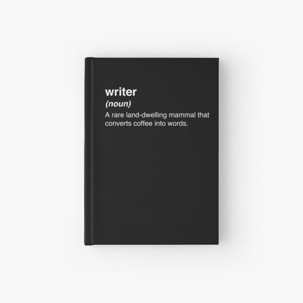 Writer Definition | Funny Novelist Writer Gift Hardcover Journal