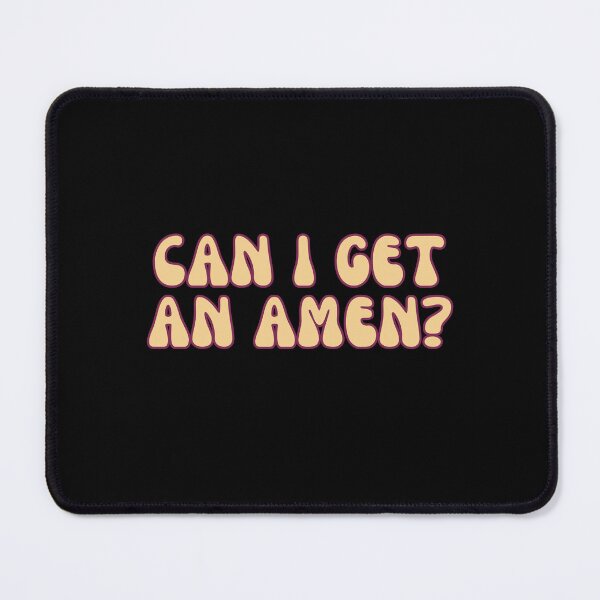 Item preview, Can I get an Amen? designed and sold by iameverything.