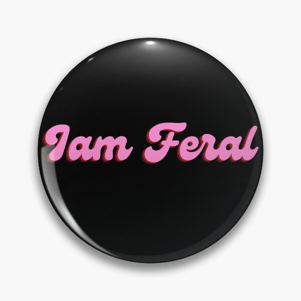 Item preview, I am Feral |  A Wild and Free Spirit designed and sold by iameverything.